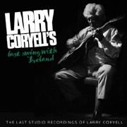 Larry Coryell's Last Swing With Ireland}