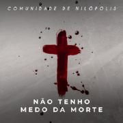 Não Tenho Medo da Morte}