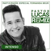Intenso (remix) (part. Fernanda Brum)