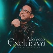 Portada de Sencillo/EP "Adoração Exclusiva", de Misaias Oliveira