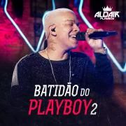 Batidão do Playboy 2}