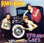 Rant n' Rave with the Stray Cats}