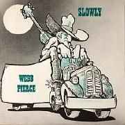 Slowly