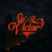 Capa do Single/EP "Se Viciar (part. Elber)", de RIÊ