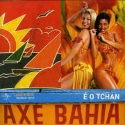 Portada de Álbum "Axé Bahia", de É o Tchan