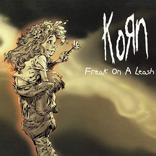 Freak On a Leash | Single/EP de KoRn - LETRAS.MUS.BR