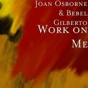 Work On Me (com Joan Osborne)}