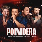 Pondera (Ao Vivo) (part. João Bosco & Vinícius)}