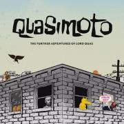 The Further Adventures of Lord Quas}