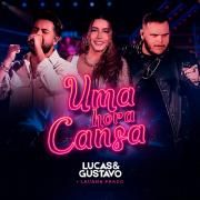 Uma Hora Cansa (part. Guto e Rafael)}
