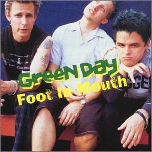 Foot In Mouth - Green Day | Cifra Club