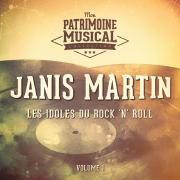Les Idoles Du Rock 'N' Roll: Janis Martin, Vol. 1}