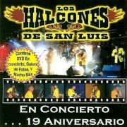 Portada de Álbum "En Concierto...19 Aniversario (En Vivo)", de Los Halcones de San Luis