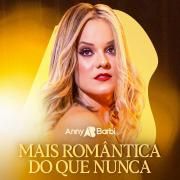 Mais Romântica Que Nunca}