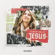 O Nome Dele É Jesus}
