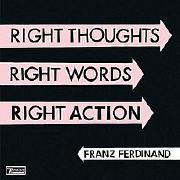 Right Thoughts, Right Words, Right Action