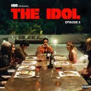 The Idol Episode 3 (Music from the HBO Original Series)