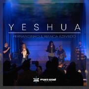 Yeshua (part. Maoz Israel Music e Bianca Azevedo)