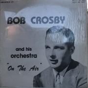 Bob Crosby And His Orchestra}