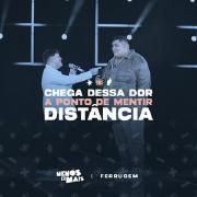 Chega Dessa Dor / A Ponto de Mentir / Distancia (ao Vivo)}