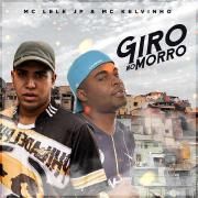 Giro No Morro (part. MC Kelvinho)}