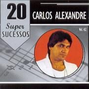 20 Supersucessos - Carlos Alexandre}