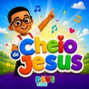 Capa do Single/EP "Cheio de Jesus", de Davi for Kids