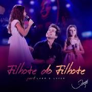 Filhote do Filhote (part. Lara e Luiza)}