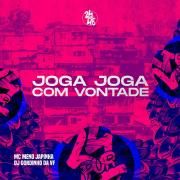 Joga, Joga Com Vontade (part. DJ Gordinho da Vf)}