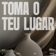 Toma o Teu Lugar (part. Marsena e Netto)}