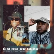 É o Rei do Sexo (part. MC Saci)