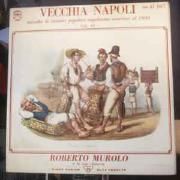 Vecchia Napoli - Raccolta di Canzoni Popolari Napoletane Anteriori Al 1900 - Vol. VI