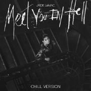 Meet You in Hell (Chill Version)}