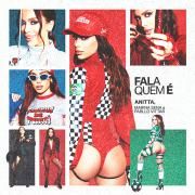 Fala Quem É (part. Anitta e Marina Sena)}