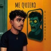 Portada de Sencillo/EP "Me quiero", de Blackmouth