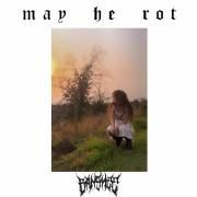 Capa do Single/EP "May He Rot", de Banshee