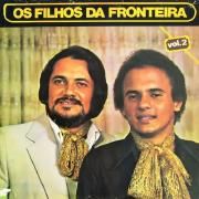 Os Filhos Da Fronteira - Vol. 2