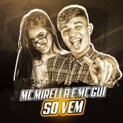 Só Vem (part. MC Gui)}