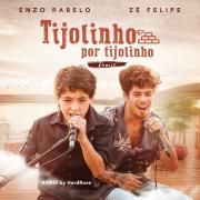 Tijolinho por Tijolinho (remix) (part. Zé Felipe e HardRose)