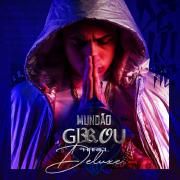 Mundão Girou (Deluxe)}