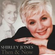 Capa do Álbum "Then & Now", de Shirley Jones