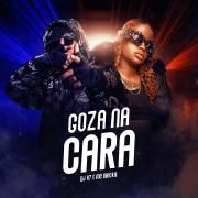 Goza Na Cara 