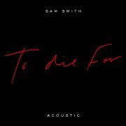 To Die For (Acoustic)}