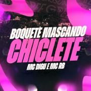 Boquete Mascando Chiclete