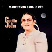 Capa do Álbum "Marchando para o Céu", de Cecília de Souza