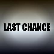 Last Chance}