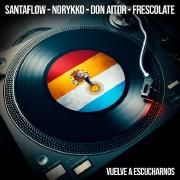 Vuelve a escucharnos (part. Don Aitor y Frescolate)}