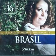 Brasil - A Reunião de Canções Que Marcaram o País (Vol. 16)}
