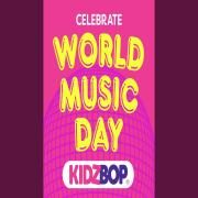 Celebrate World Music Day with KIDZ BOP!}