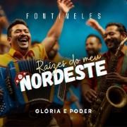 Raízes do Meu Nordeste (Glória e Poder)}